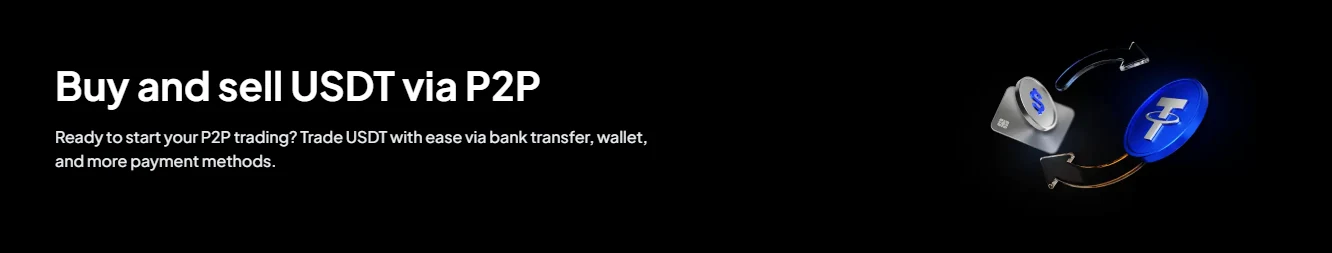 Banner: Buy and sell USDT via P2P, trade USDT by bank transfer, wallet and other payment methods